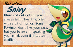 I am Snivy!